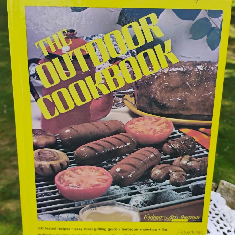 cookbook The Outdoor Cookbook by Culinary Arts Institute hardcover dated 1982